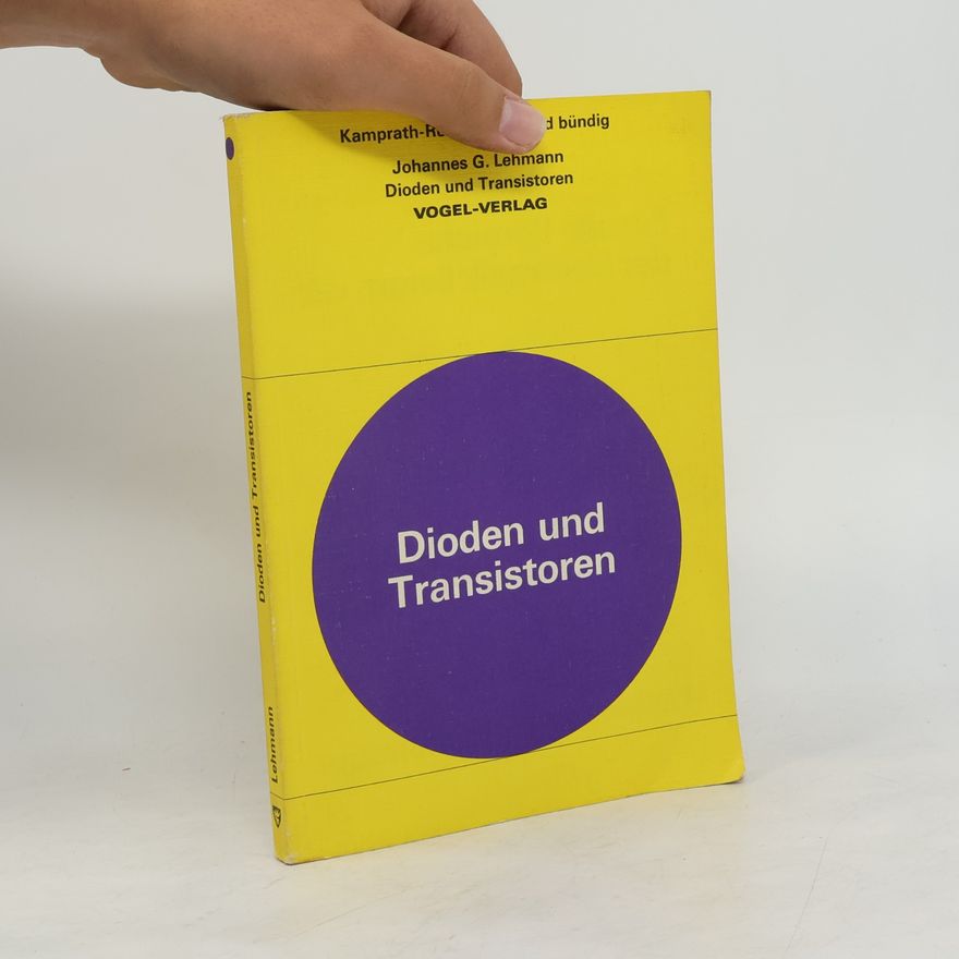 Johannes G. Lehmann Dioden und Transistoren