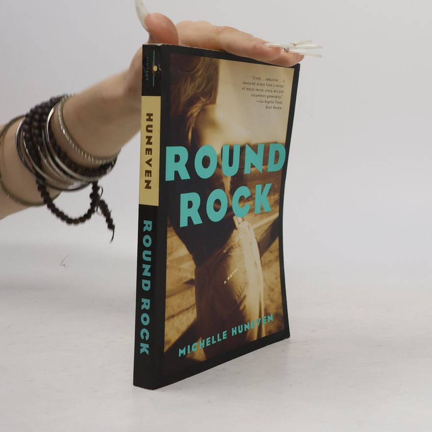 Michelle Huneven Round Rock