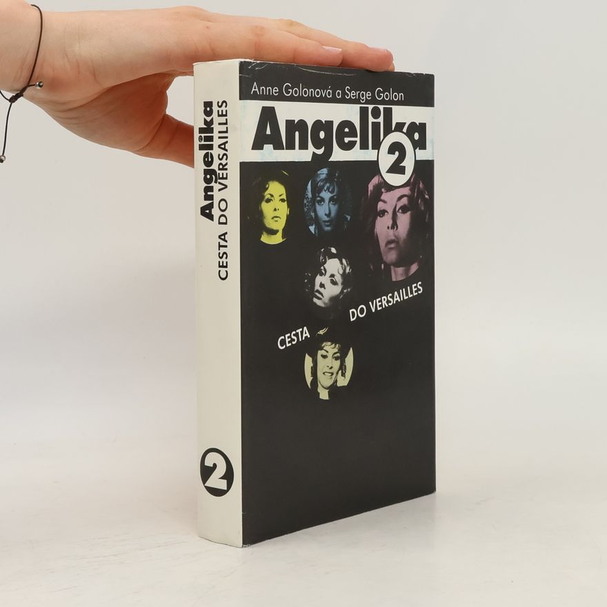 Anne Golon Angelika. Cesta do Versailles. 2. díl