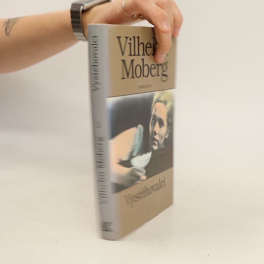 Wilhelm Moberg Vystěhovalci 1
