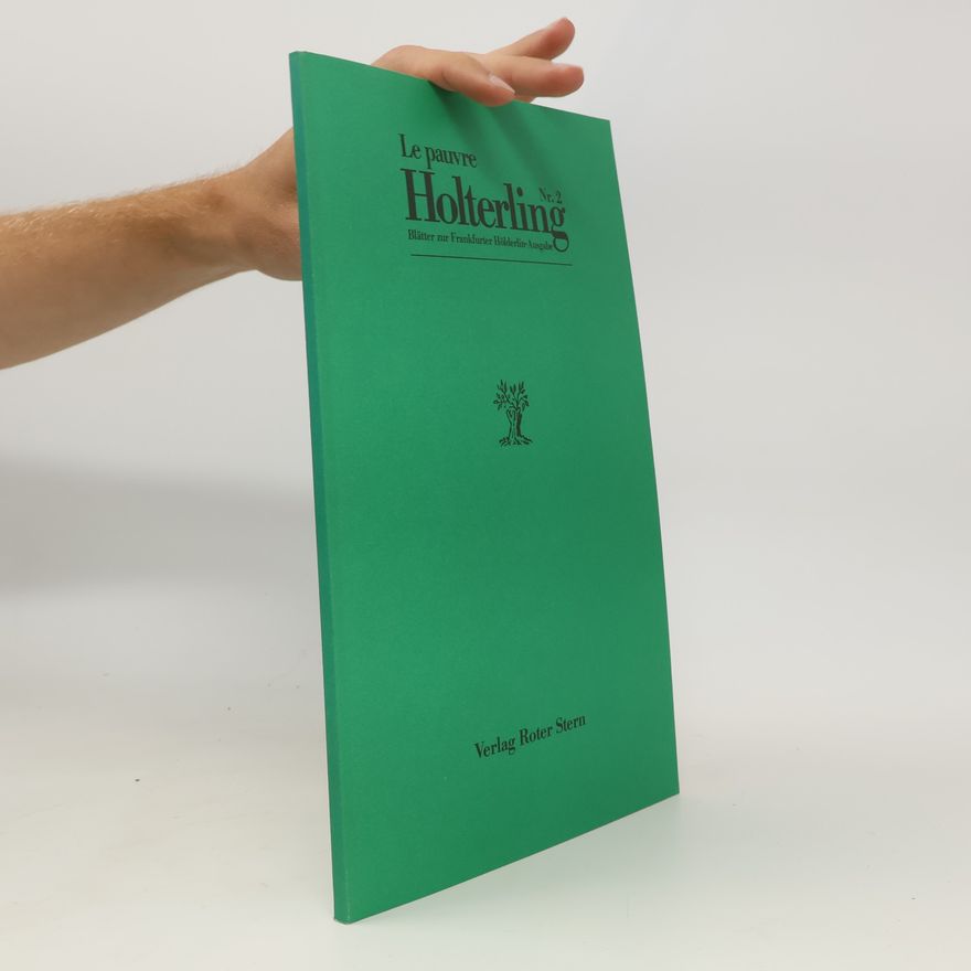 Hans Magnus Enzensberger Frankfurter Hölderlin-Ausgabe - 2: Le pauvre Holterling