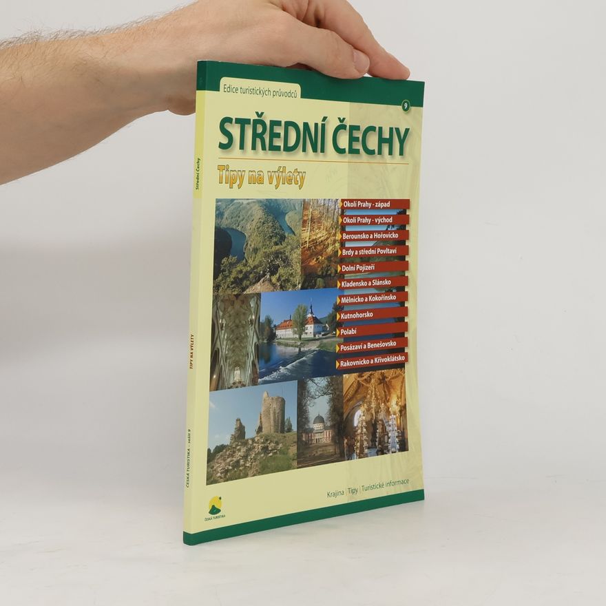 Autorenkollektiv Střední čechy: Tipy na výlety