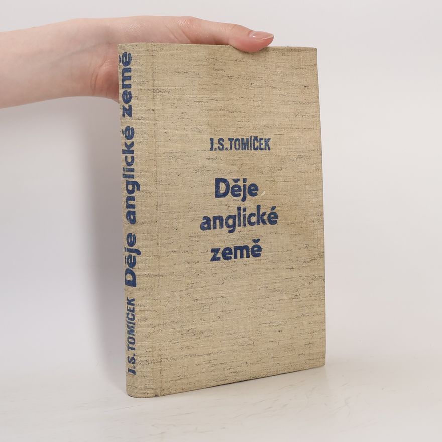 Jan Slavomír Tomíček Nowoceská Bibliothéka XIII. Děje Anglické země
