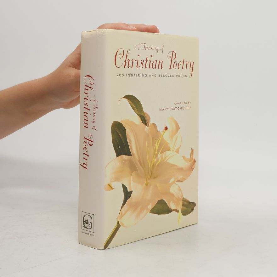 Mary Batchelor A Treasury of Christian Poetry