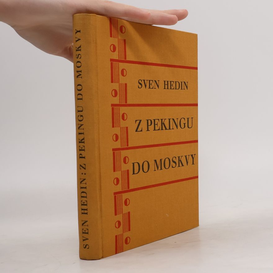 Sven Hedin Z Pekingu do Moskvy