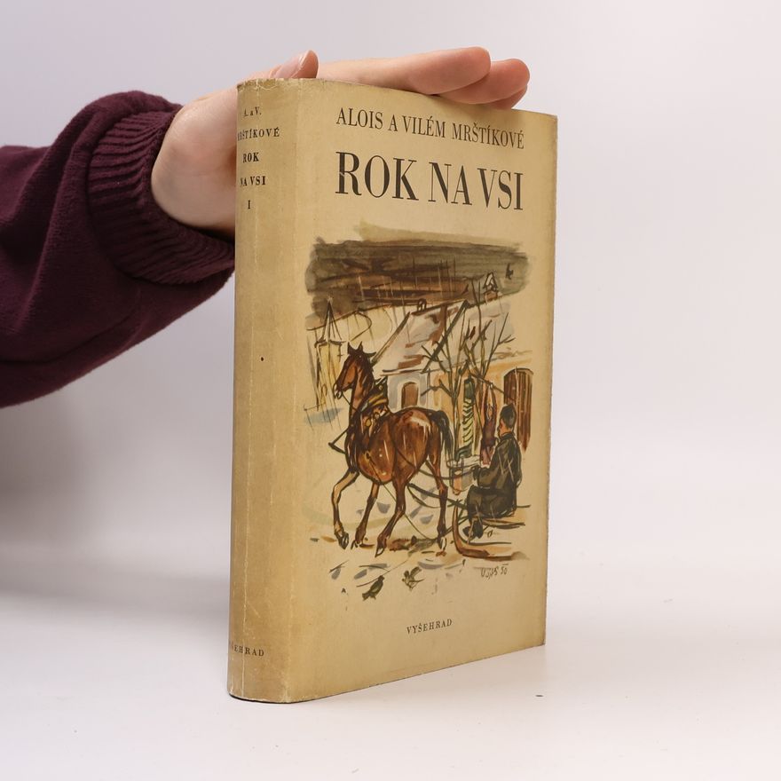 Vilém Mrštík Rok na vsi. Podzim a zima