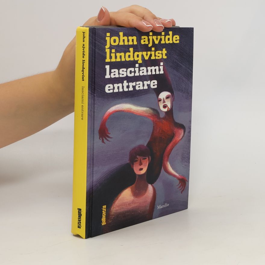 John Ajvide Lindqvist Lasciami entrare