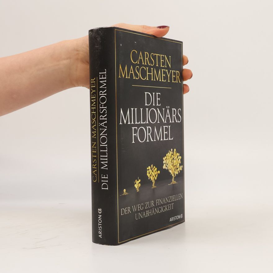 Carsten Maschmeyer Die Millionärsformel