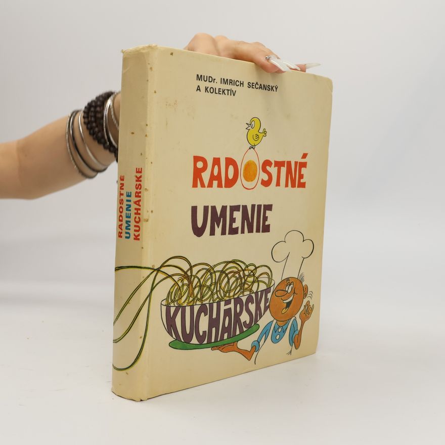 Various authors Radostné umenie kuchárské