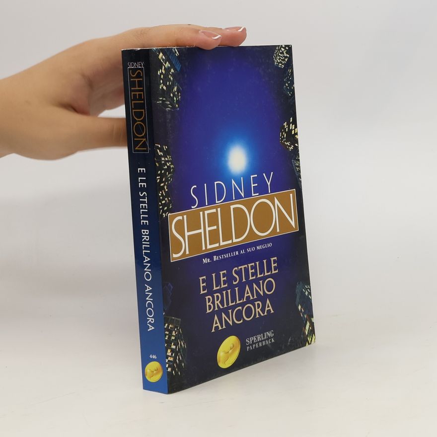 Sidney Sheldon E le stelle brillano ancora