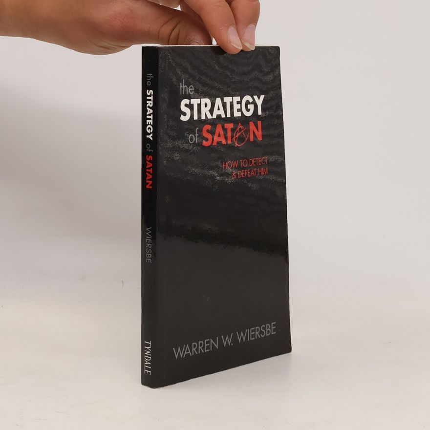 Warren W. Wiersbe The Strategy of Satan