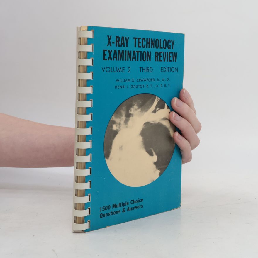Autorenkollektiv X-Ray Technology Examination Review Book, Volume 2, Third Edition