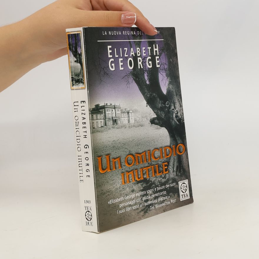 Elizabeth George TEA DUE: Un omicidio inutile