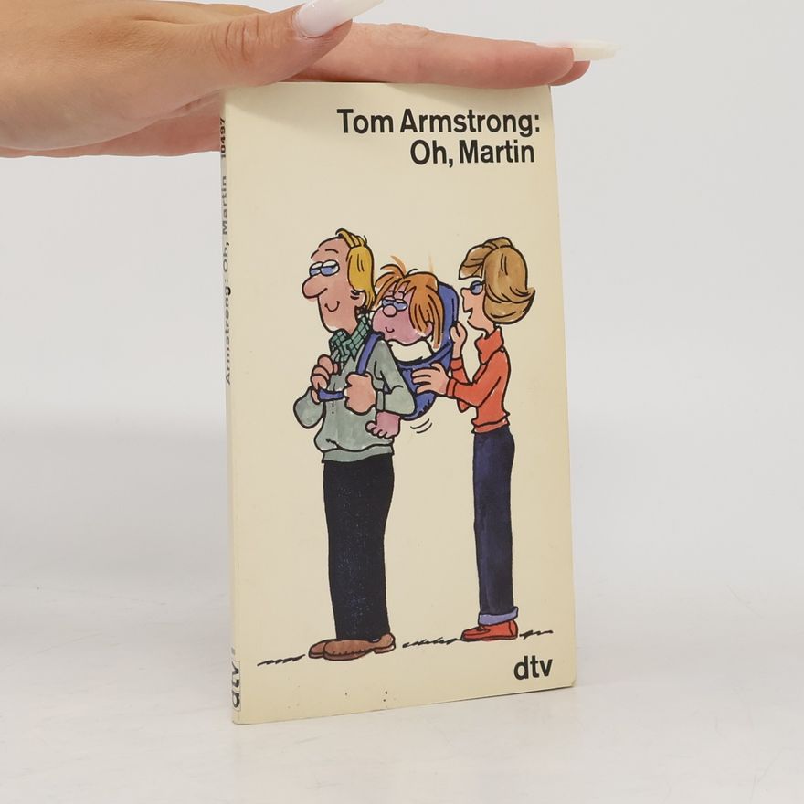 Tom Armstrong Oh, Martin