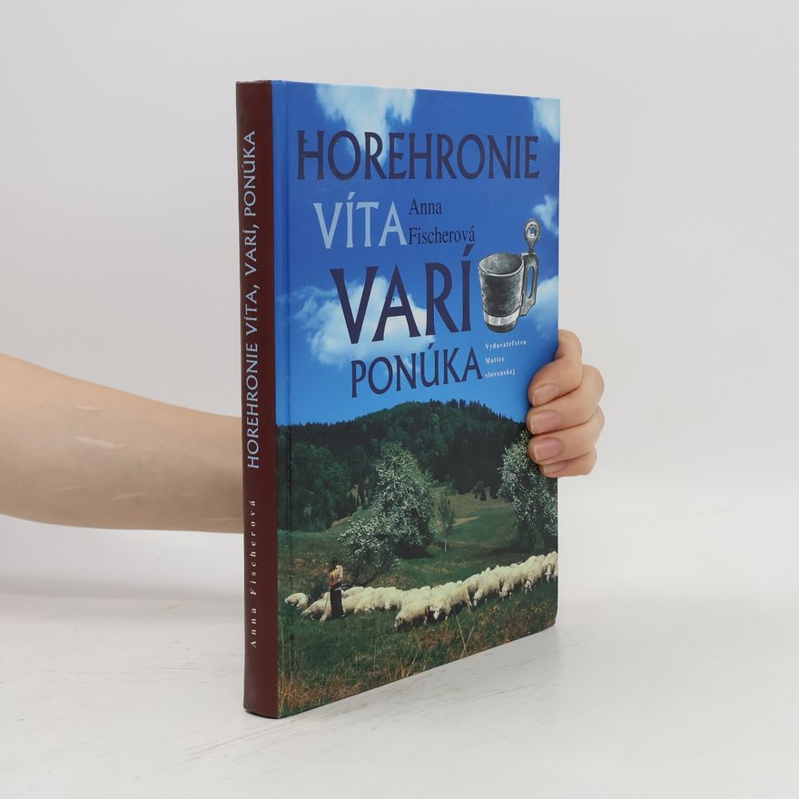 Anna Fischer-Olm Horehronie víta, varí, ponúka