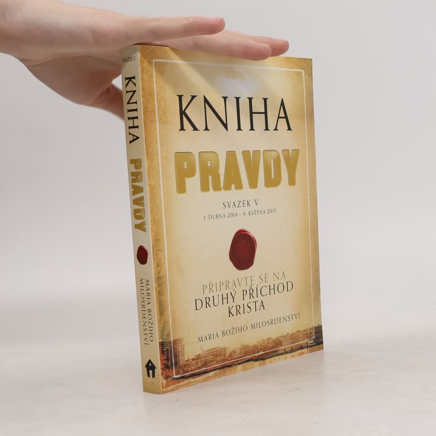 Kolektiv autorů Kniha pravdy: svazek V