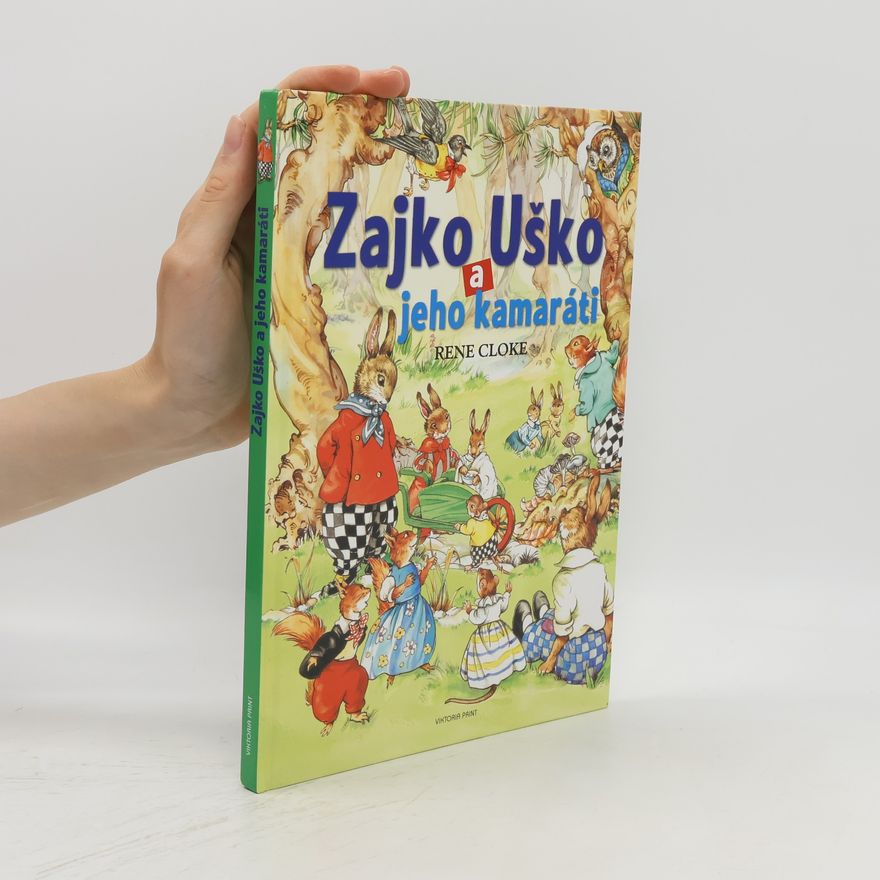 René Cloke Zajko Uško a jeho kamaráti