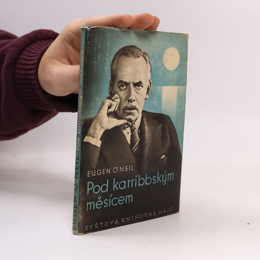 Eugen O. neil Pod karribbským měsícem