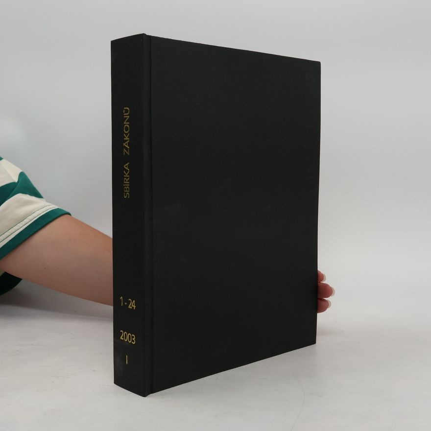 Kolektiv autorů Sbírka zákonů 1-24/2003