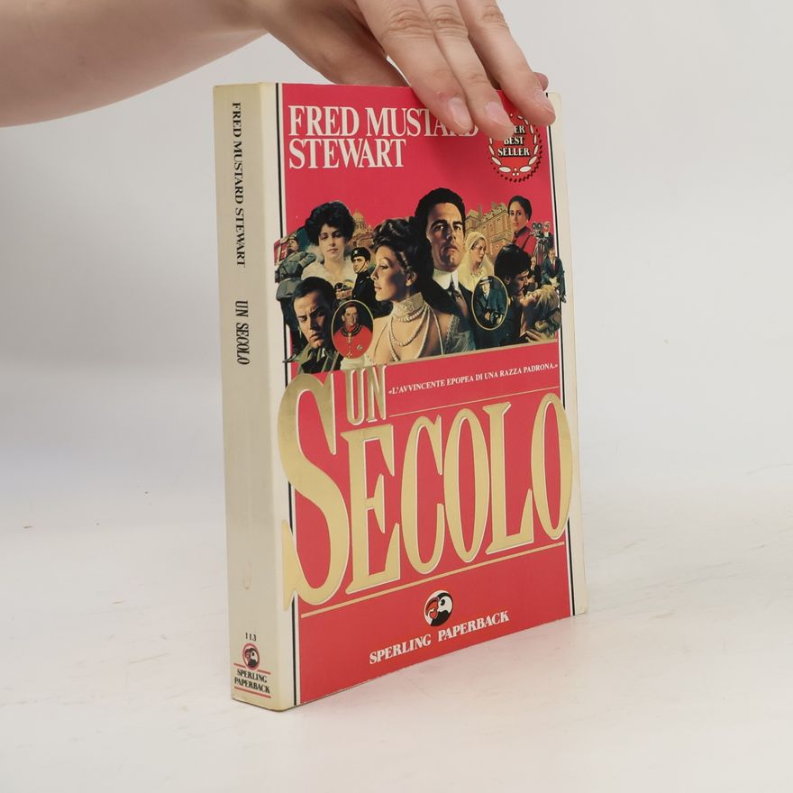 Fred Mustard Stewart Un secolo (Super bestseller)