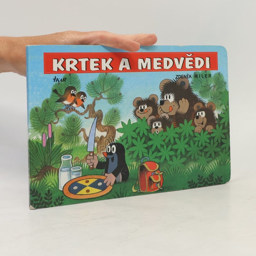 Zdeněk Miler Krtek a medvědi