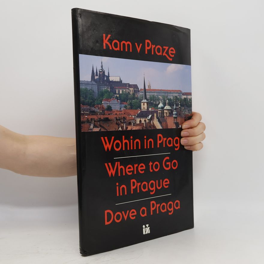 M. Šusta Kam v Praze a okolí. Where to Go in Prague. Dove a Praga