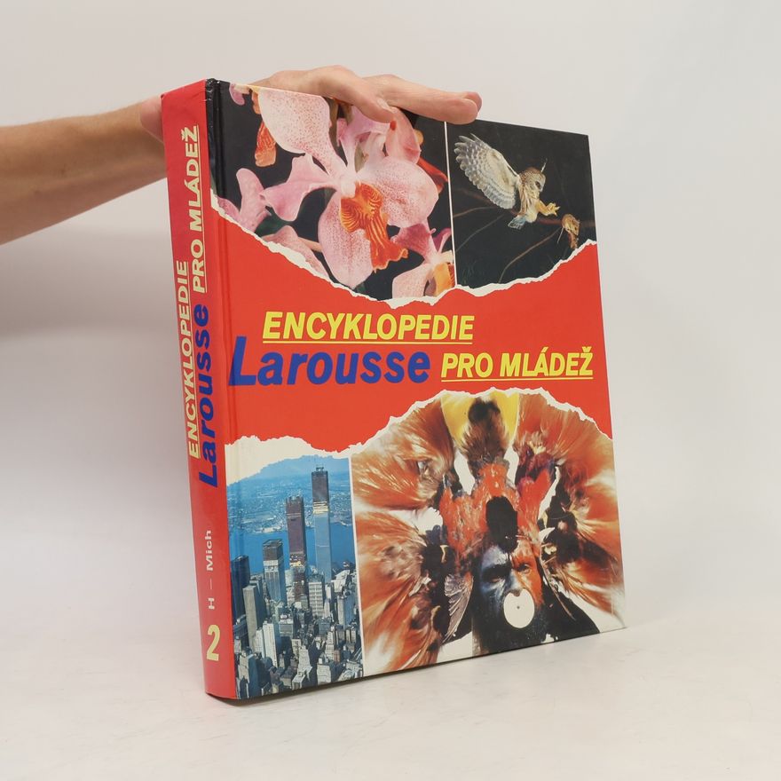 Jacques Lory Encyklopedie Larousse pro mládež 2. H-Mich