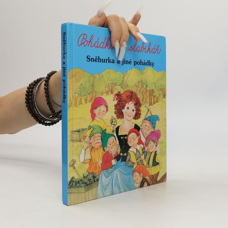 Various authors Pohádkový slabikář. Sněhurka a jiné pohádky