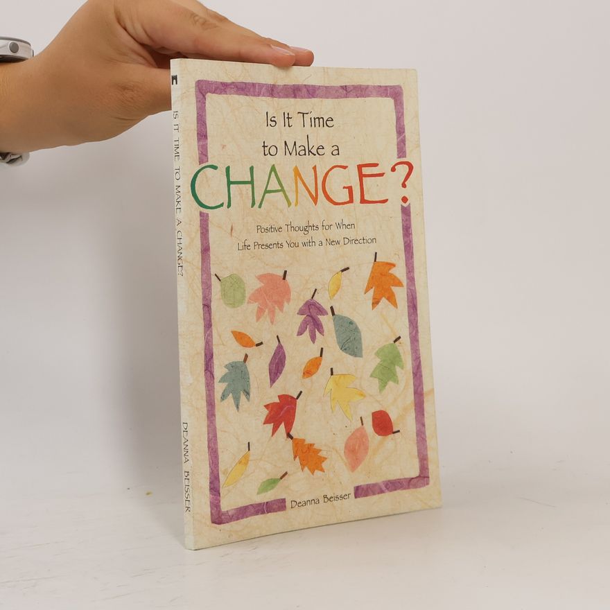 Deanna Beisser Is It Time to Make a Change?