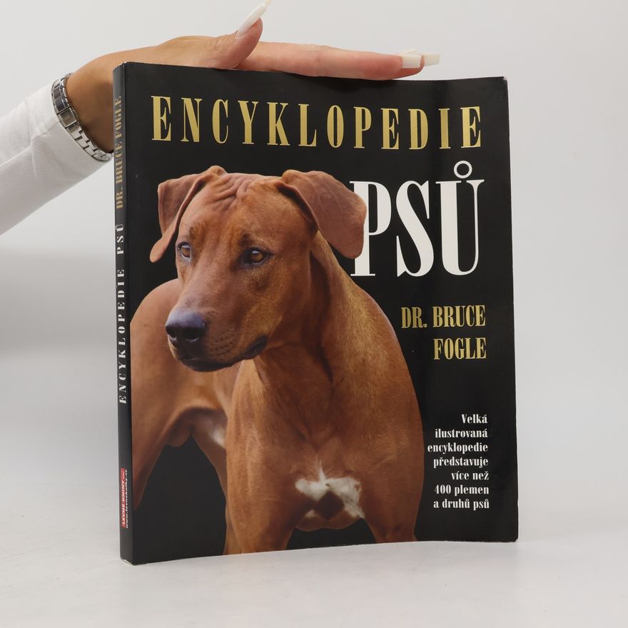 Bruce Fogle Encyklopedie psů