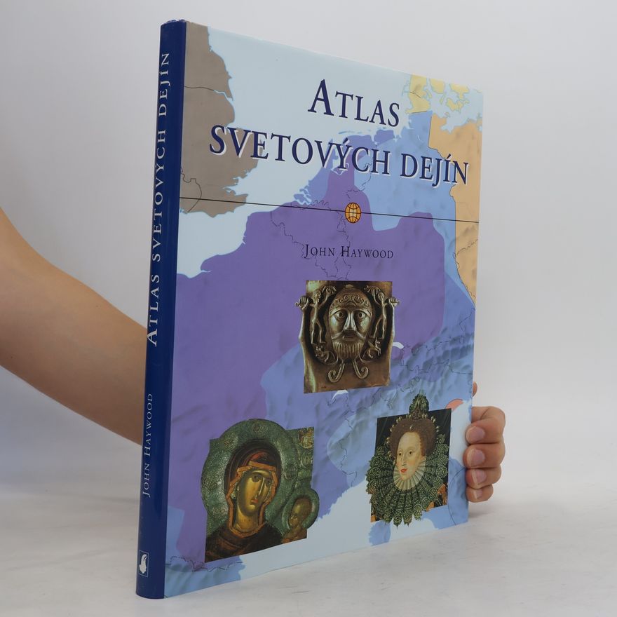 John Haywood Atlas svetových dejín