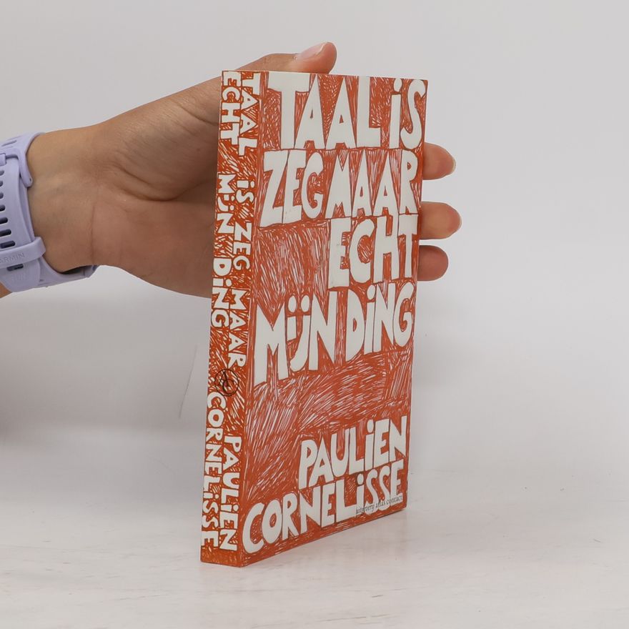 Paulien Cornelisse Taal is zeg maar echt mijn ding