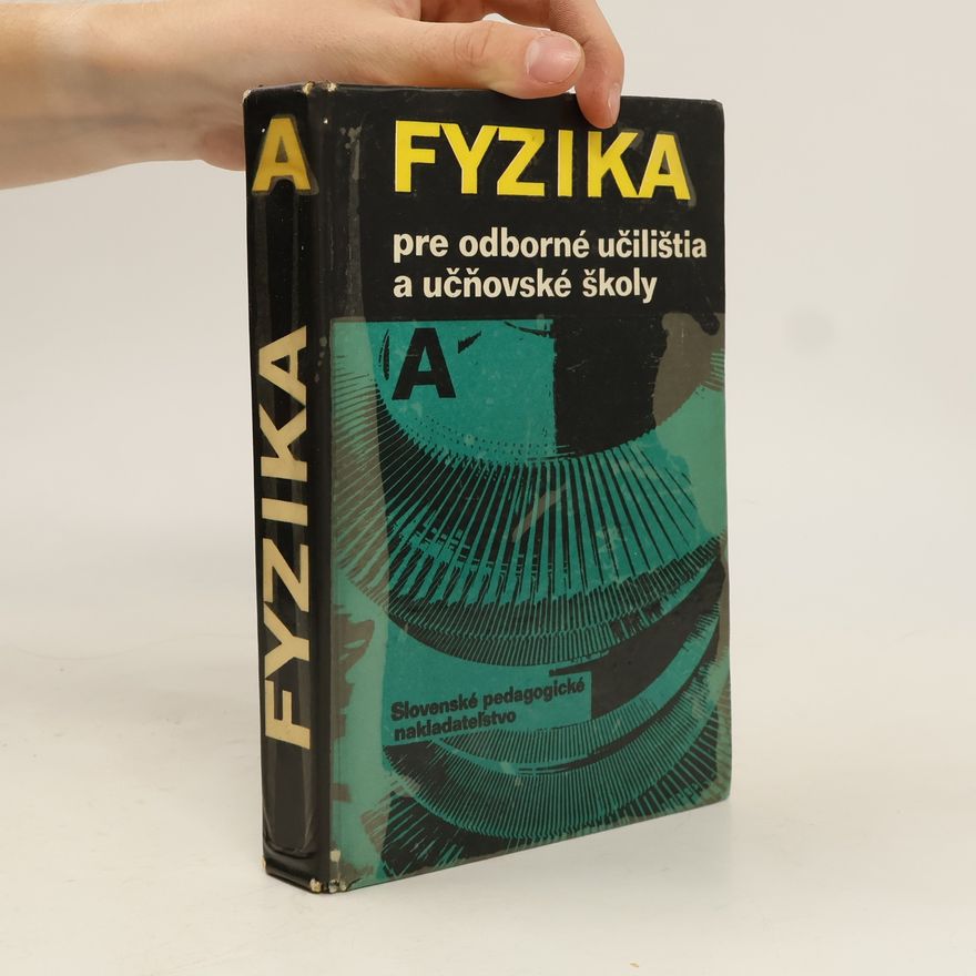 Jaroslav Pitner Fyzika : pre odborné učilištia a učňovské školy