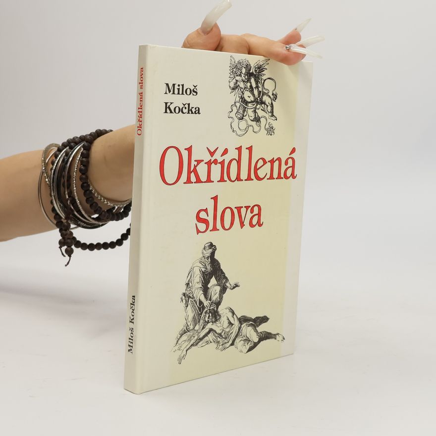 Miloš Kočka Okřídlená slova