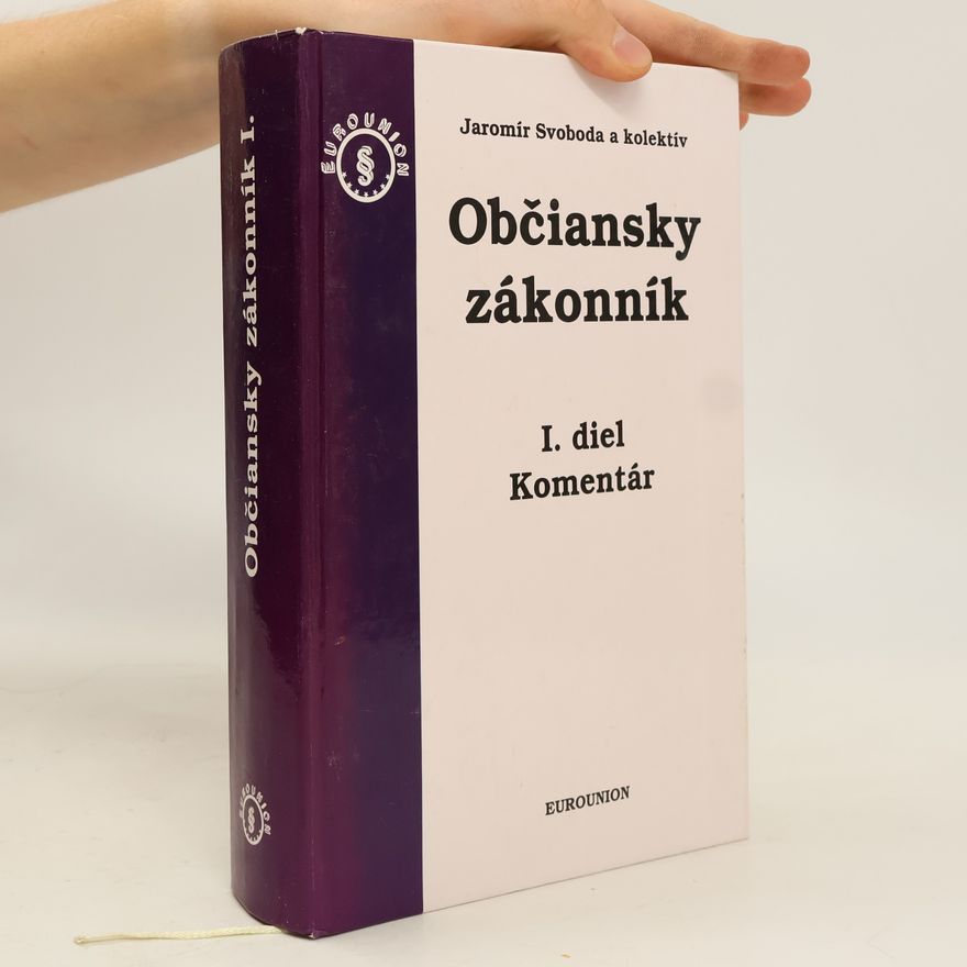 Jaromír Svoboda Občiansky zákonník I. Komentár