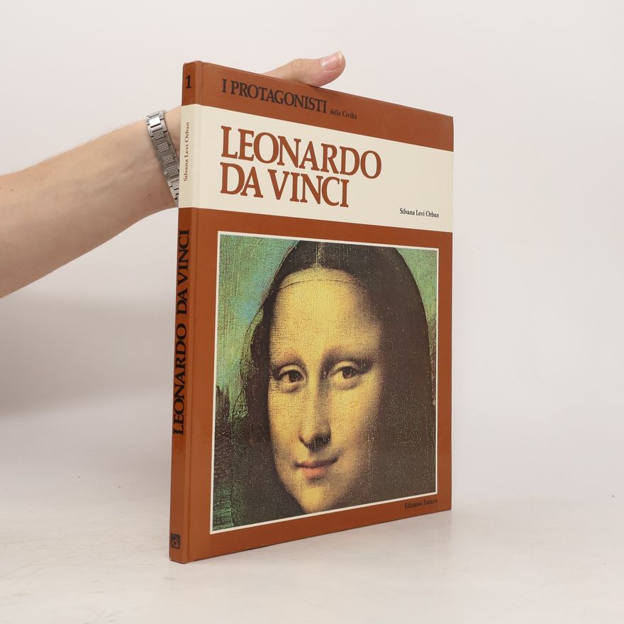 Silvana Levi Orban I Protagonisti 1, Leonardo Da Vinci