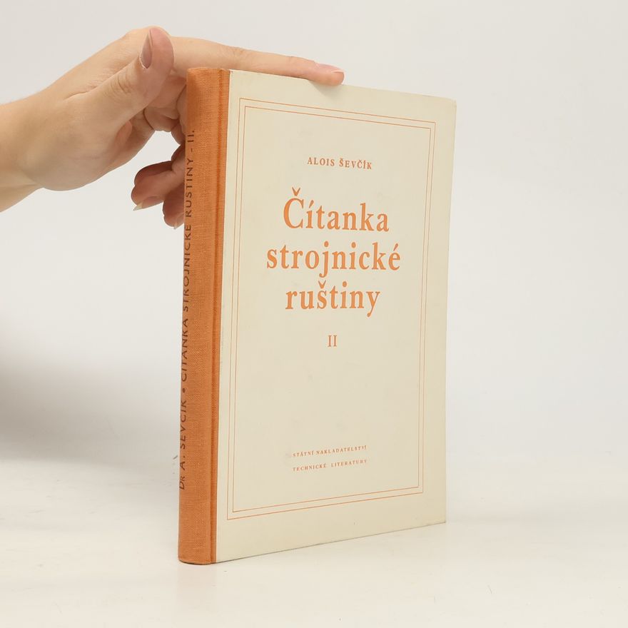 Dr. Alois Ševčík Čítanka strojnické ruštiny II