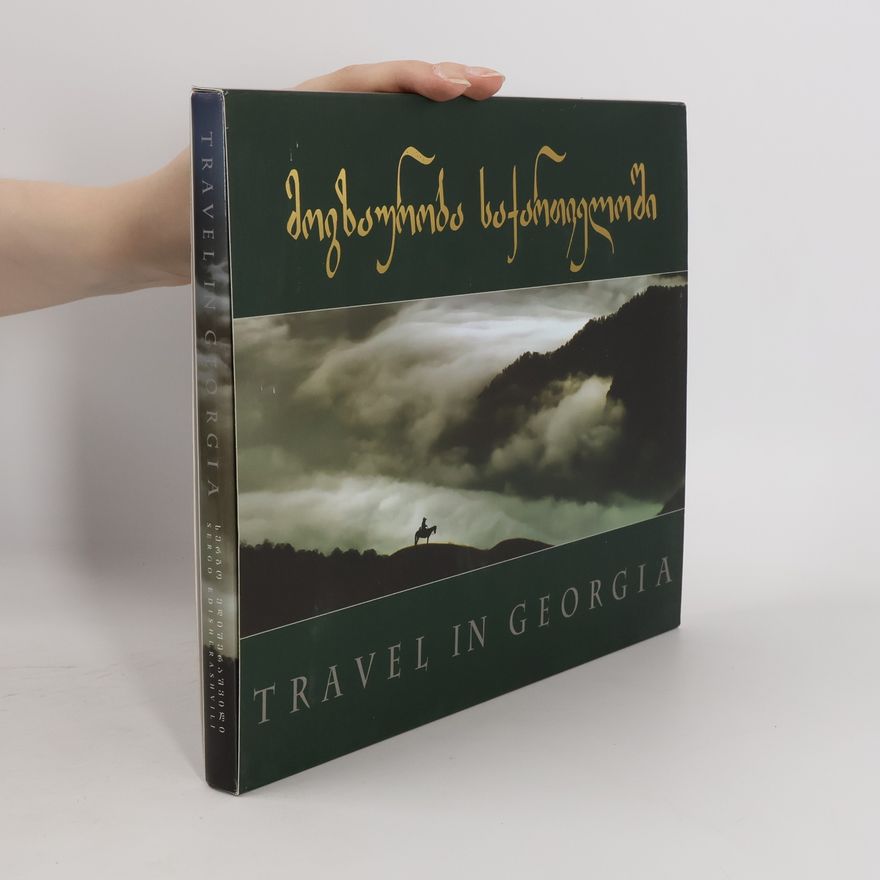 Sergo Edišerašvili მოგზაურობა საქართველოში = Travel in Georgis