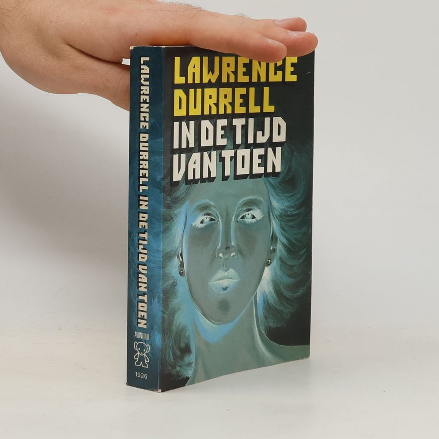 Lawrence Durrell In de tijd van toen