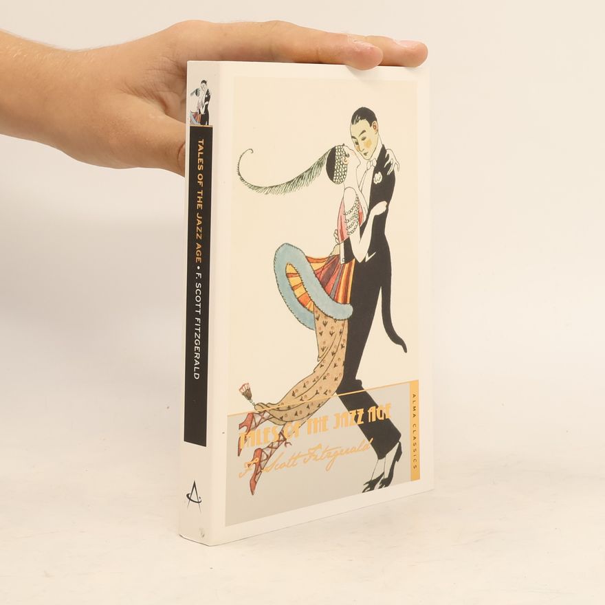 Francis Scott Fitzgerald Tales of the Jazz Age