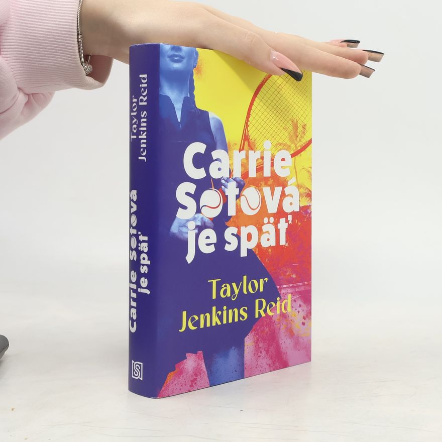 Taylor Jenkins Reid Carrie Sotová je späť