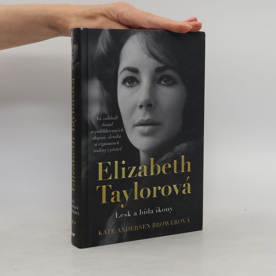 Kate Andersen Brower Elizabeth Taylorová