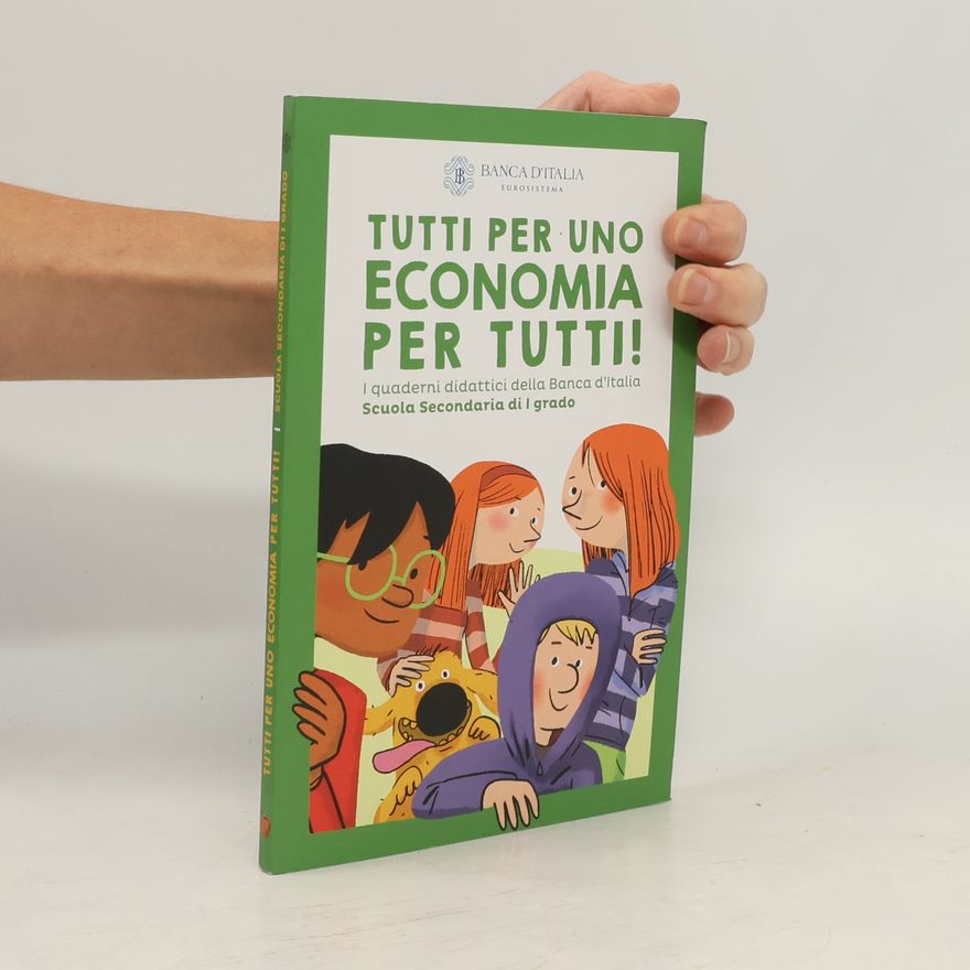 Various authors Tutti per uno economia per tutti!
