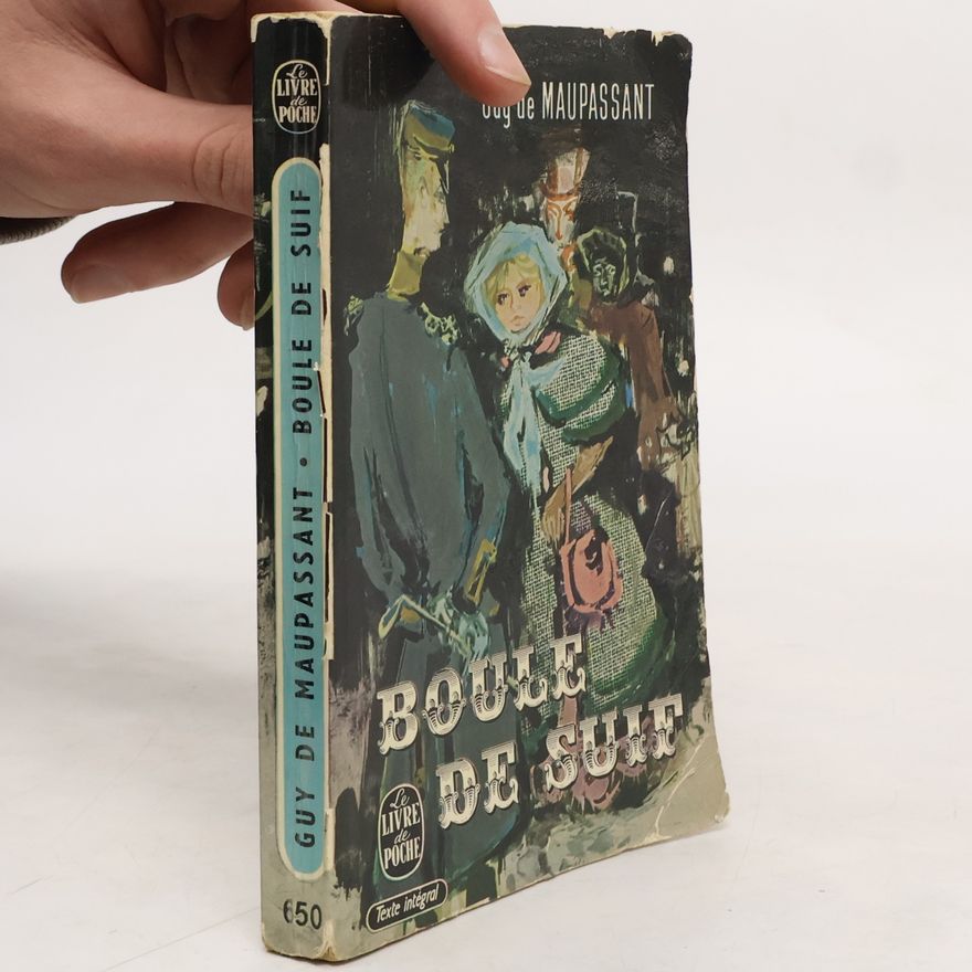Guy de Maupassant Boule de Suif