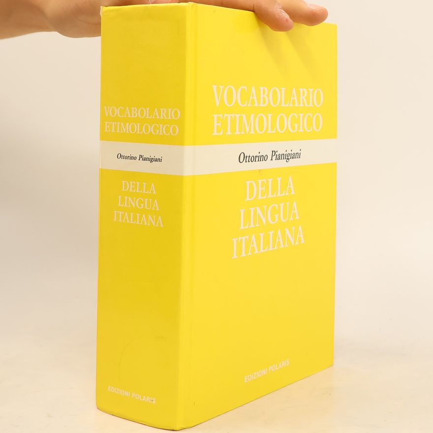 Ottorino Pianigiani Vocabolario Etimologico della Lingua Italiana