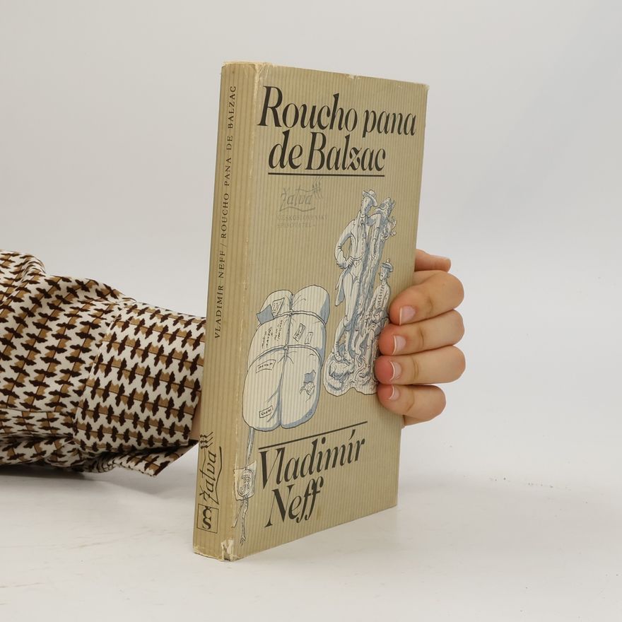 Vladimír Neff Roucho pana de Balzac