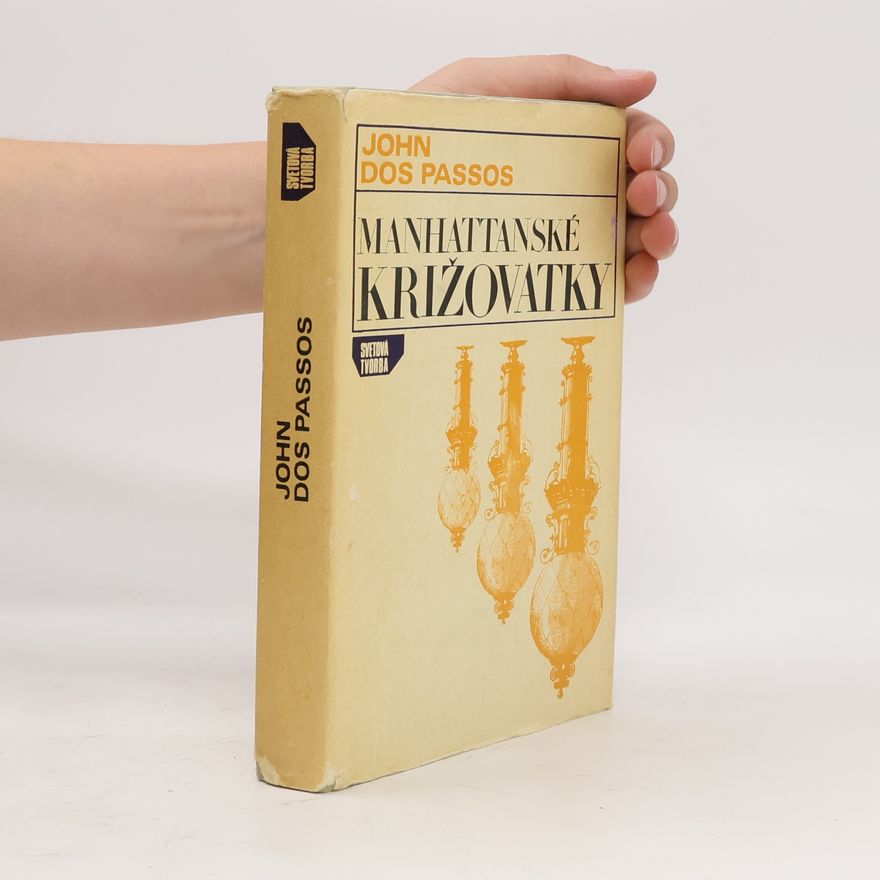 John Dos Passos Manhattanské križovatky