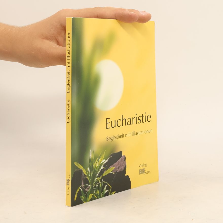 Leo Tanner Eucharistie. Ein Weg der Wandlung: Teilnehmerheft zum Seminar