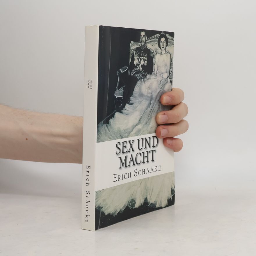 Erich Schaake Sex und Macht