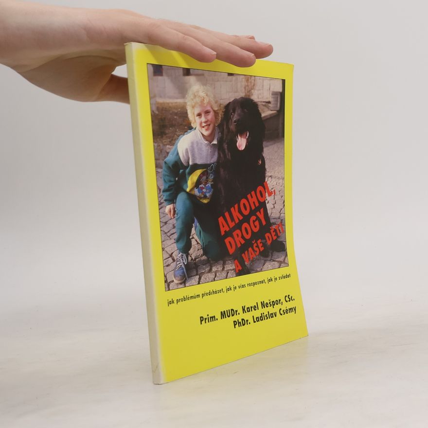 Various authors Alkohol, drogy a vaše děti